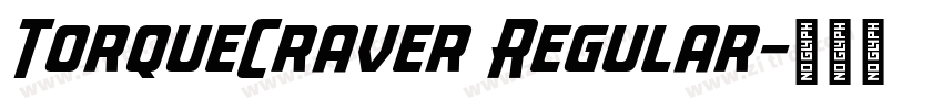 TorqueCraver Regular字体转换